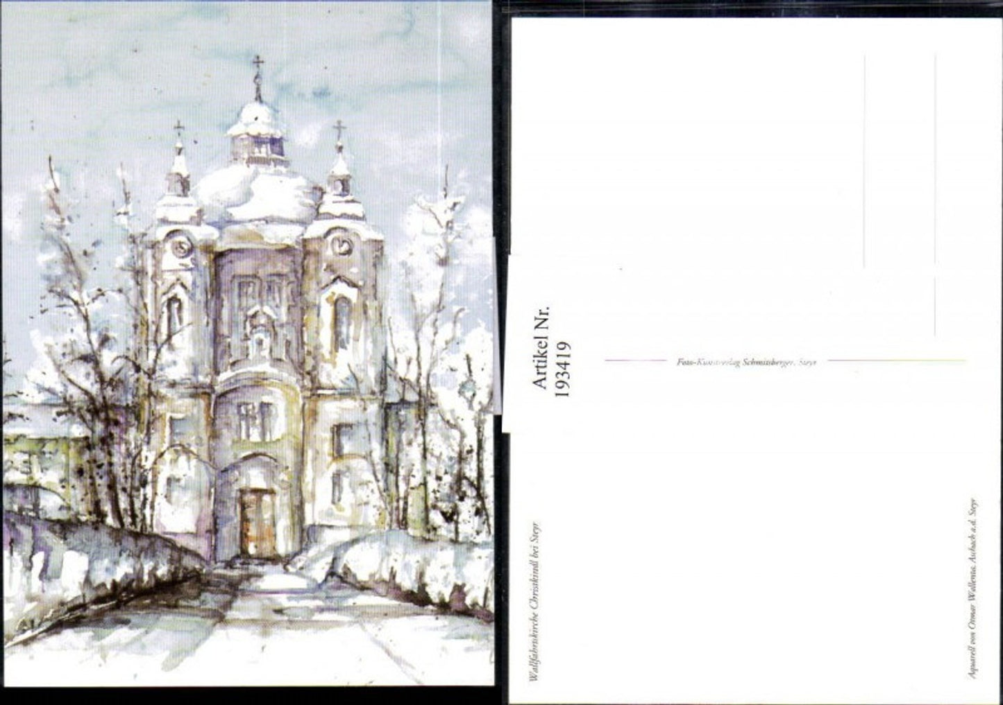 193419,Künstler AK Ottmar Wallenta Wallfahrtskirche Kirche Christkindl b. Steyr