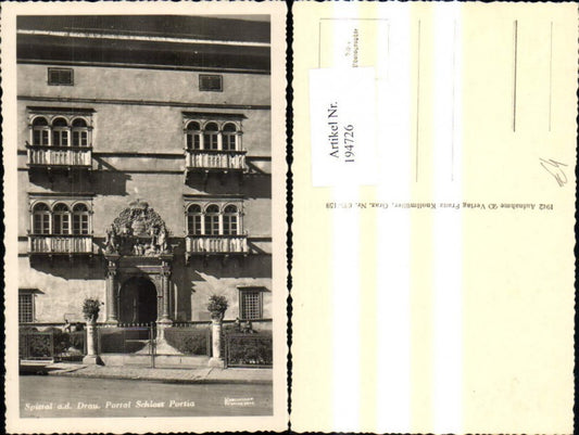 194726,Foto Ak Spittal a. d. Drau Schloss Portia Portal Tür Tor Eingang