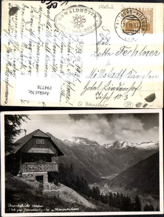 194778,Foto Ak Oswaldhütte Blick geg. Gamskarspitze u. Hannoverhaus Mallnitz Bahnpost Zug 195 Salzburg Villach