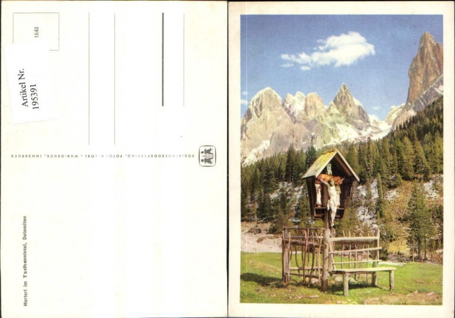 195391,SOS Kinderdorf 15/62 Marterl i. Tschamintal Dolomiten