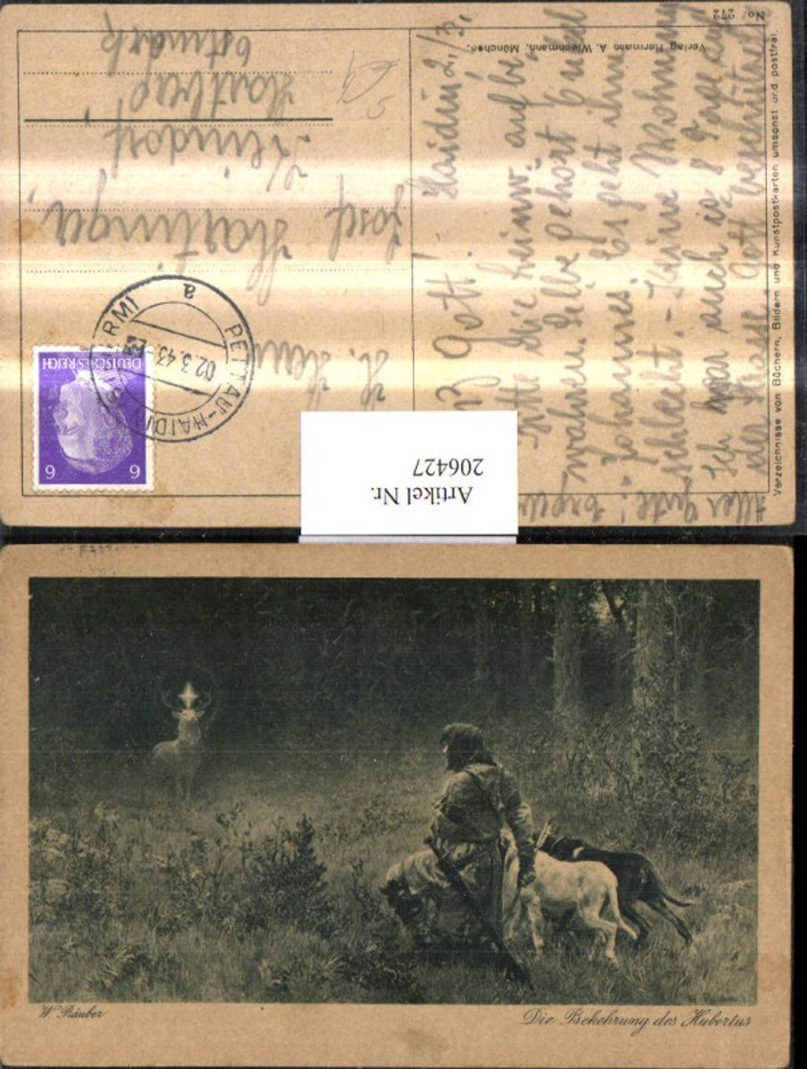 206427,Künstler AK W. Räuber Die Bekehrung des Hubertus Mann m. Schwert Hunde Hirsch Stempel Pettau-Haidin