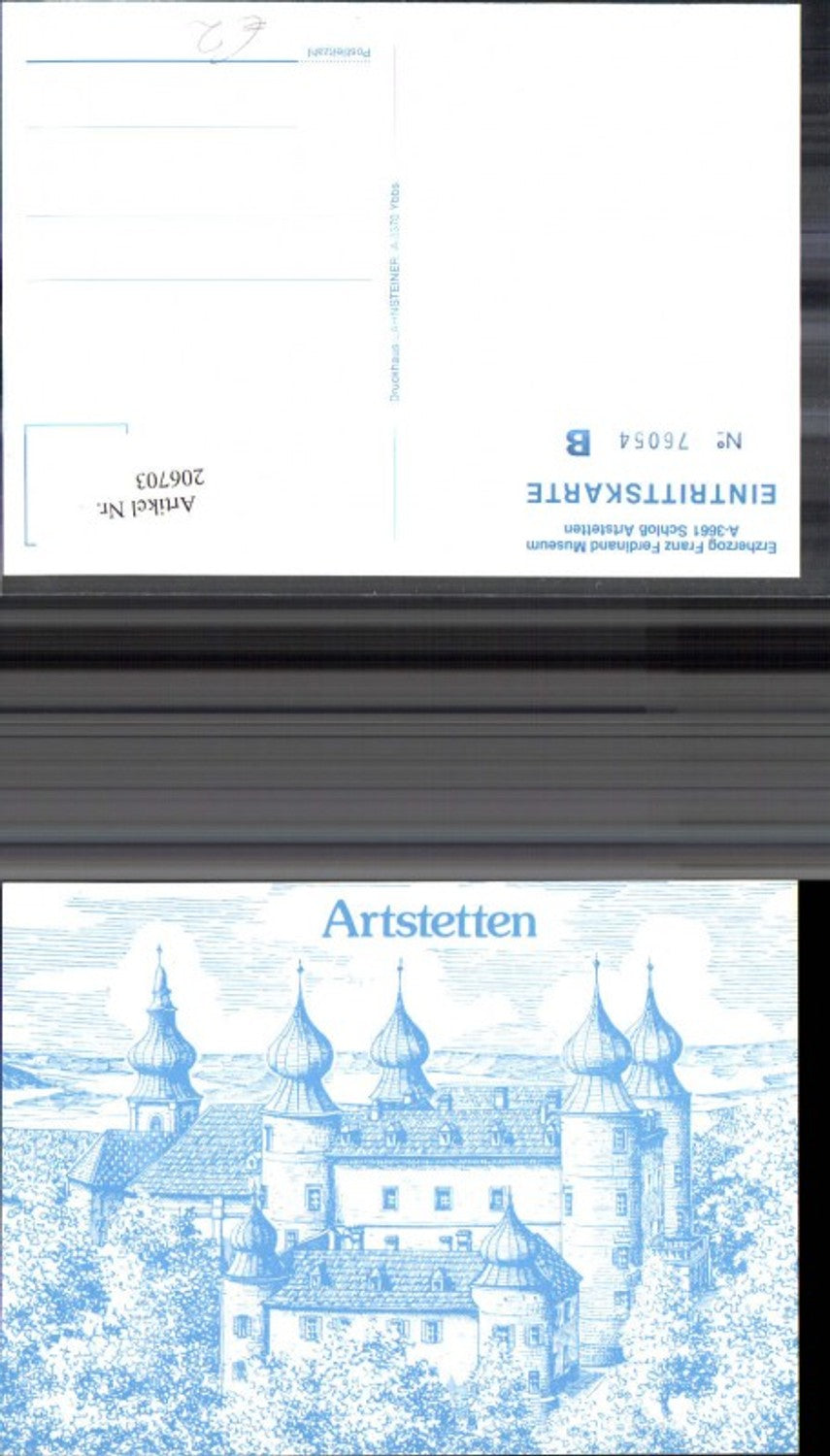 206703,Schloss Artstetten Artstetten-Pöbring Künstler Ak Rückseite Eintrittskarte No 76054 B