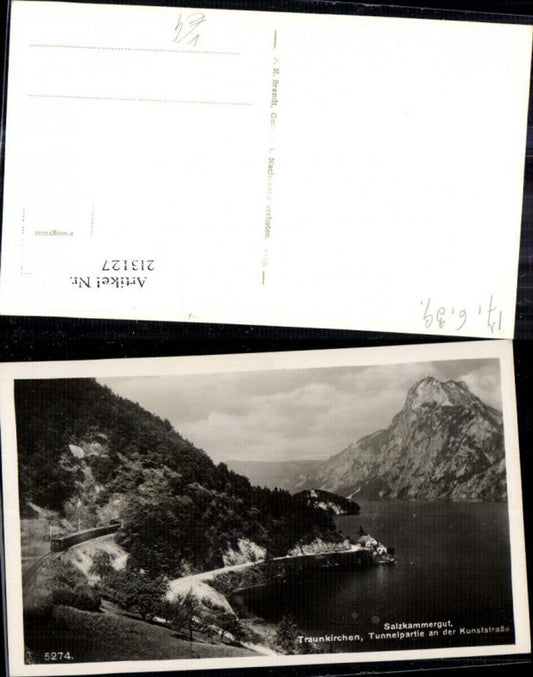 213127,Traunkirchen Tunnelpartie a. d. Kunststraße Salzkammergut pub F. E. Brandt 5274