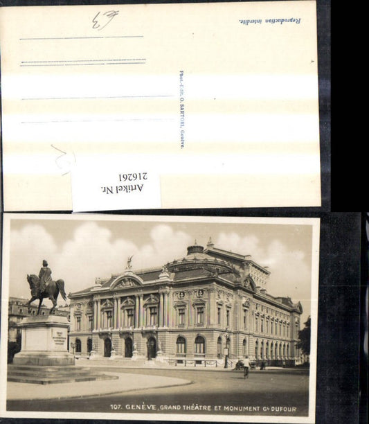 216261,Geneve Genf Grand Theatre et Monument Gl. Dufour Denkmal Theater