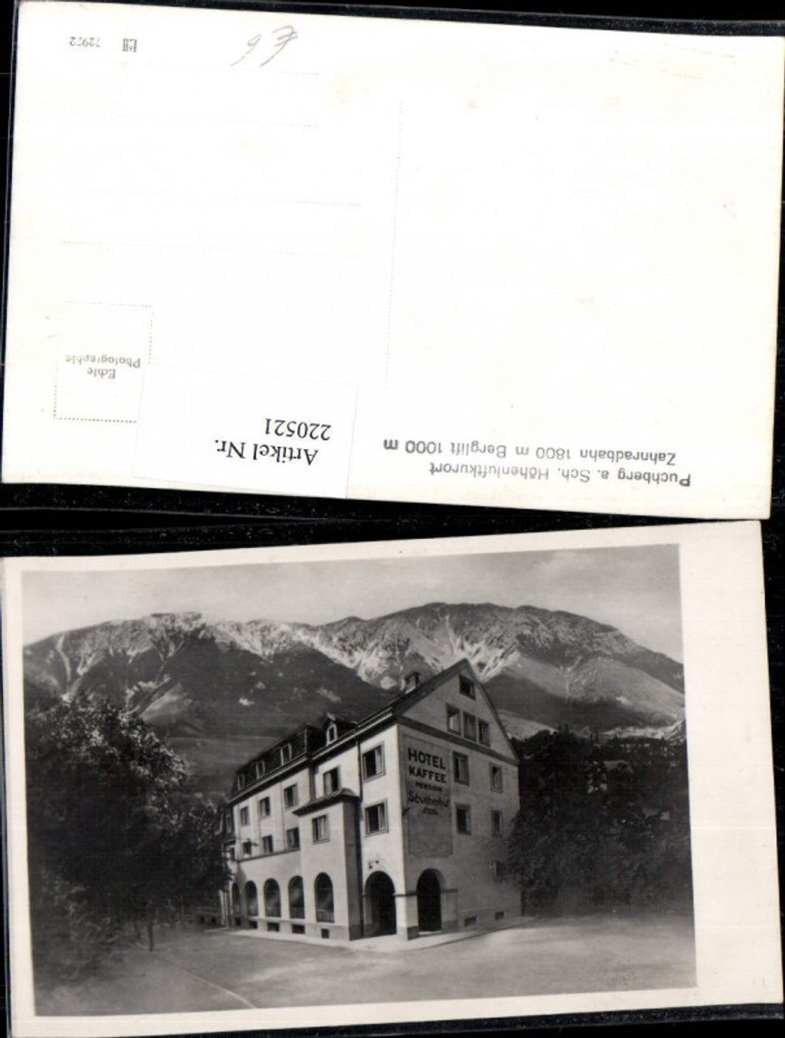 220521,Puchberg a. Schneeberg Zahnradbahn Berglift Hotel Kaffee Pension Schwabenhof