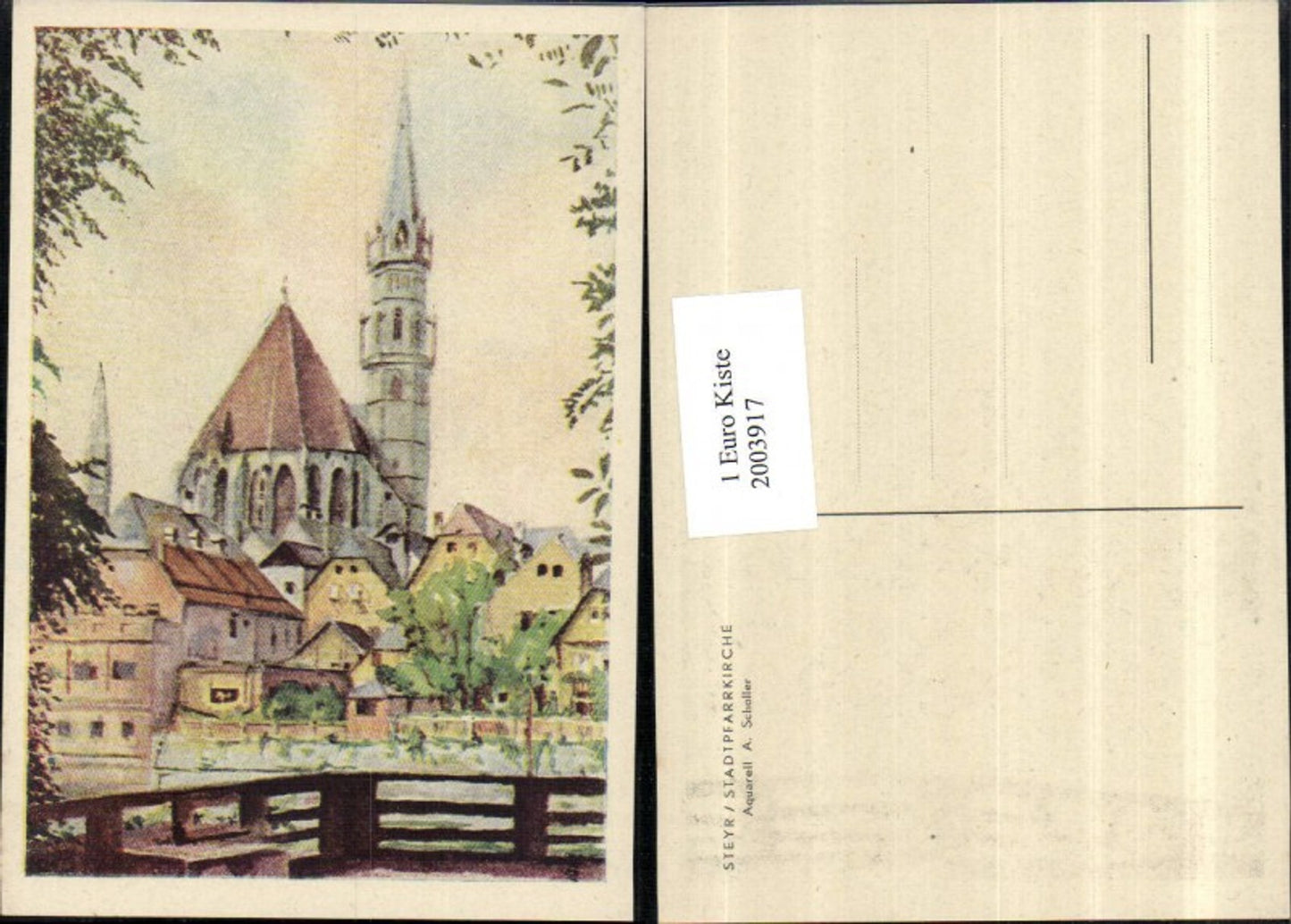 2003917,Künstler AK A. Scholler Aquarell Steyr Stadtpfarrkirche Kirche