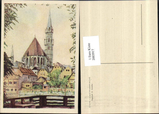 2003917,Künstler AK A. Scholler Aquarell Steyr Stadtpfarrkirche Kirche