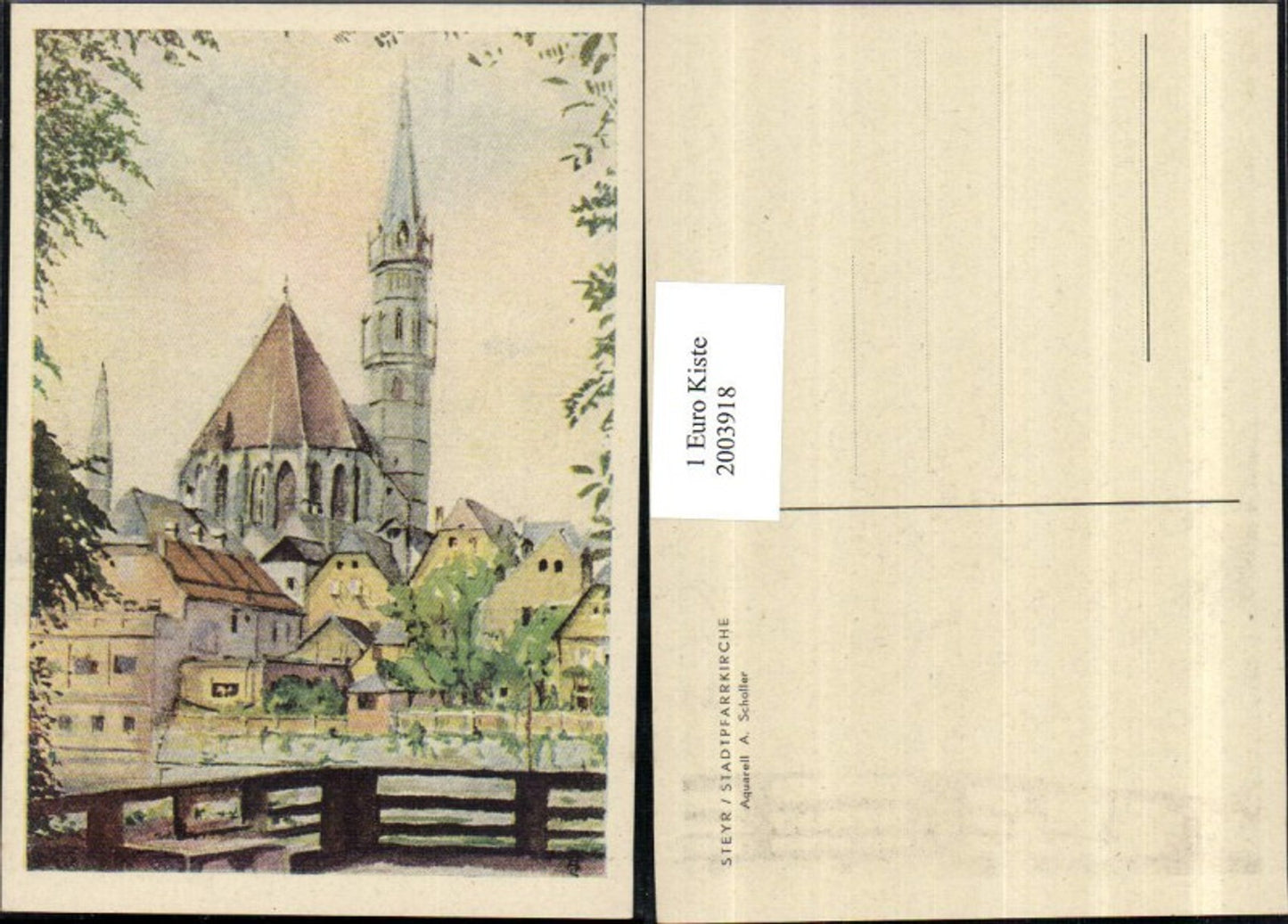 2003918,Künstler AK A. Scholler Aquarell Steyr Stadtpfarrkirche Kirche