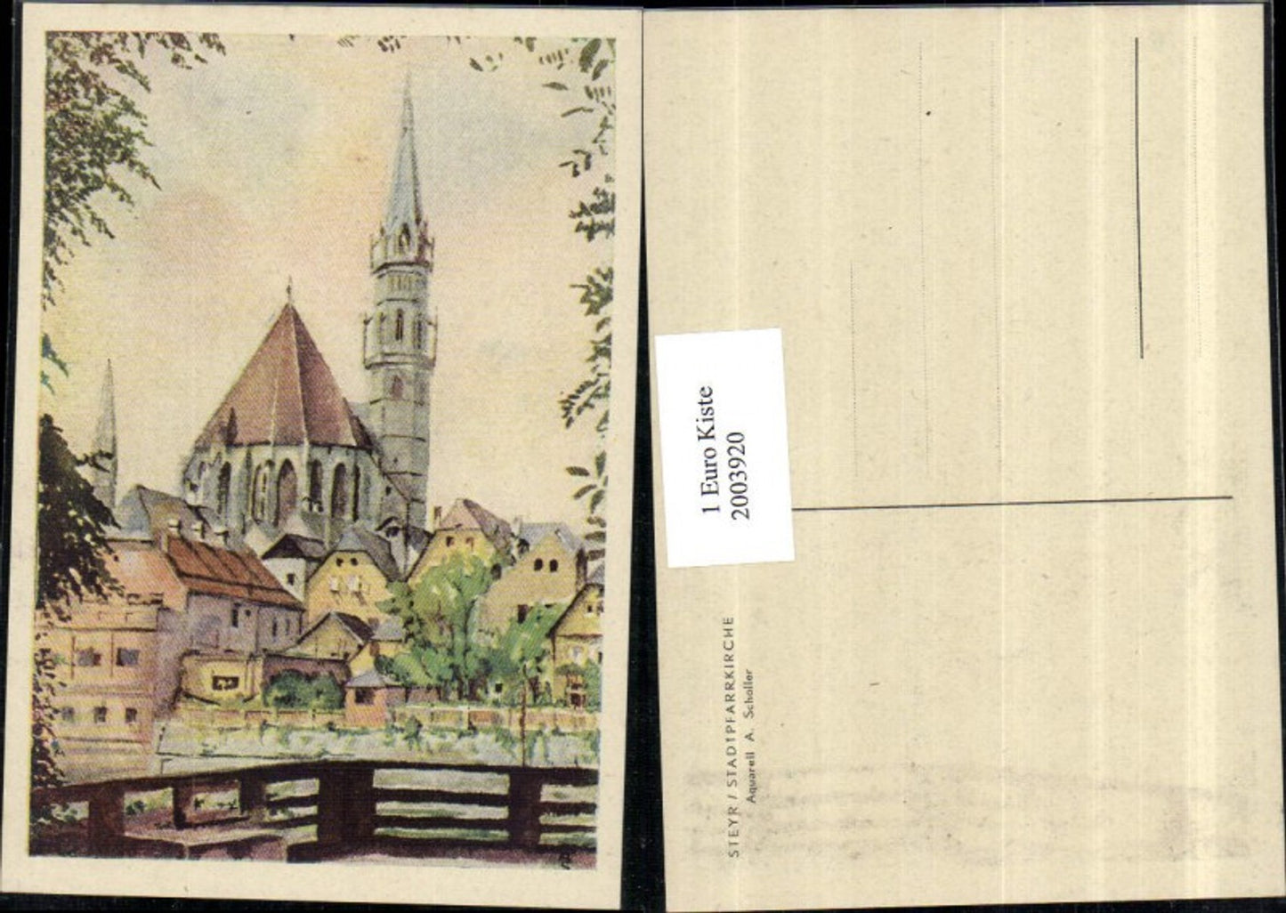 2003920,Künstler AK A. Scholler Aquarell Steyr Stadtpfarrkirche Kirche