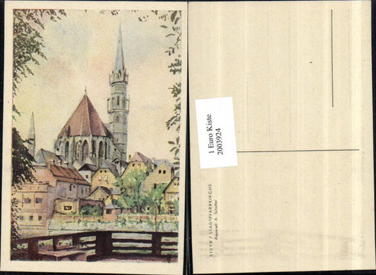 2003924,Künstler AK A. Scholler Aquarell Steyr Stadtpfarrkirche Kirche