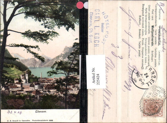 225424,Ebensee Teilansicht pub F. E. Brandt 444 Hotel Post Stempel Carl Koch