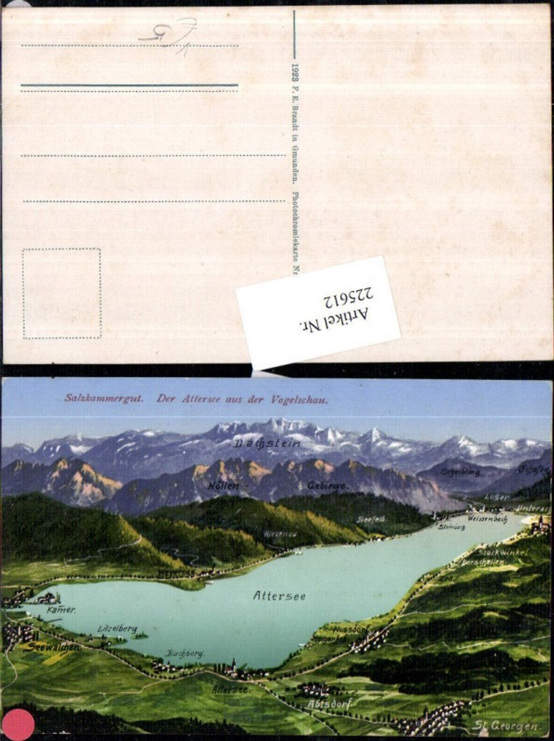 225612,Attersee aus d. Vogelschau Seewalchen Abtsdorf Nussdorf Unterach St. Georgen Dachstein pub F. E. Brandt 1300