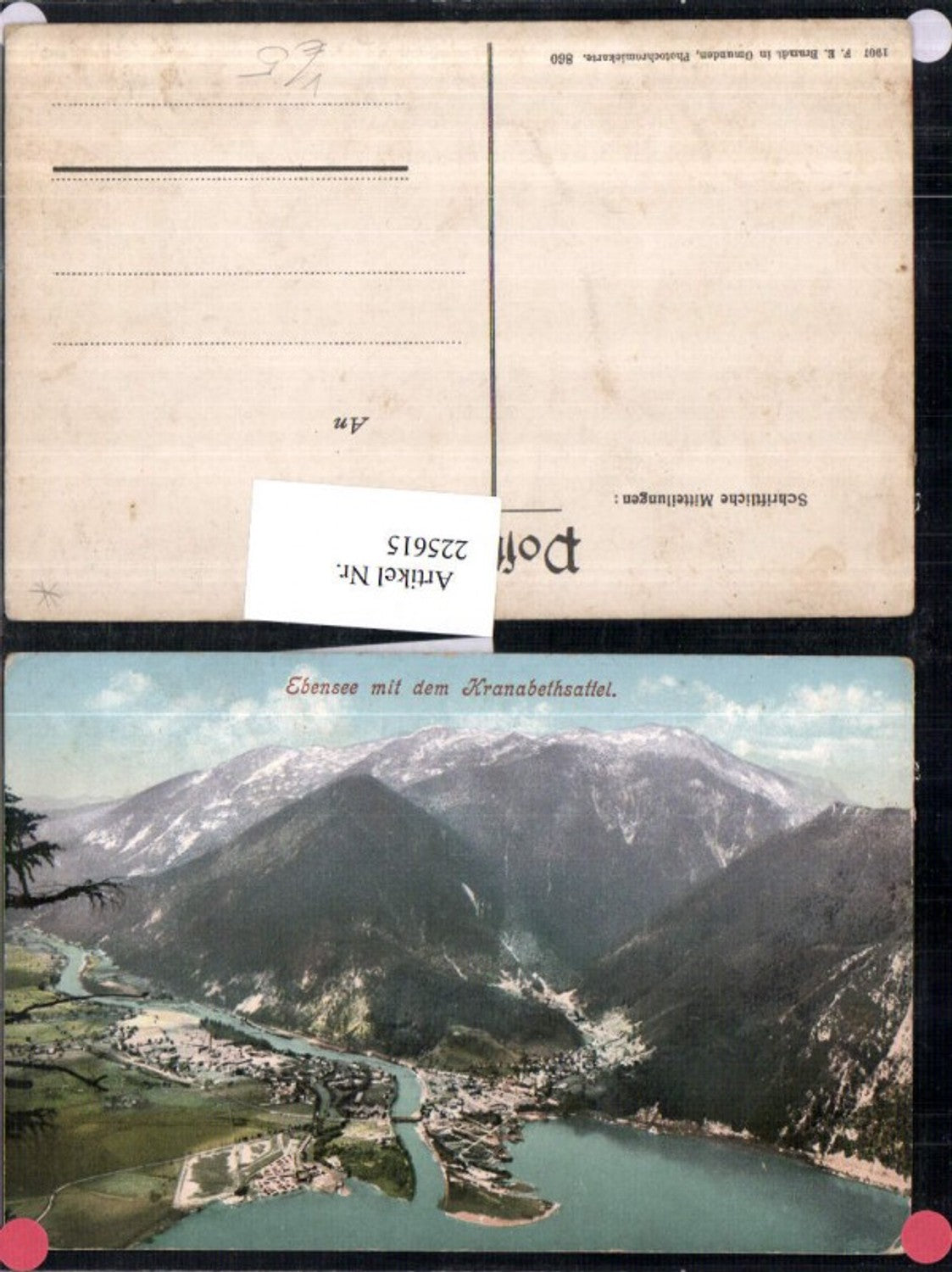 225615,Ebensee Totale m. d. Kranabethsattel Bergkulisse pub F. E. Brandt 860