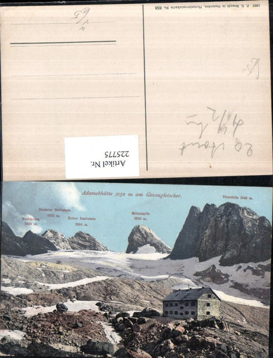 225775,Adamekhütte Berghütte am Gosaugletscher b. Gosau m. Thorstein Mitterspitz Dachstein pub F. E. Brandt 858