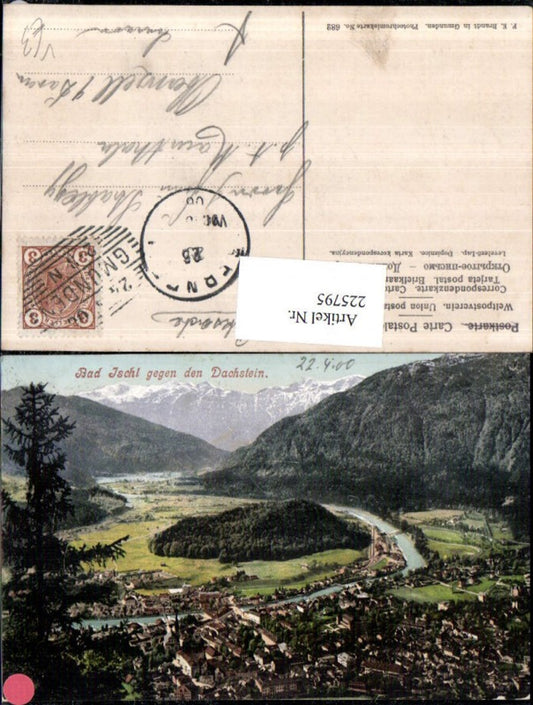 225795,Bad Ischl Totale geg. d. Dachstein pub F. E. Brandt 682