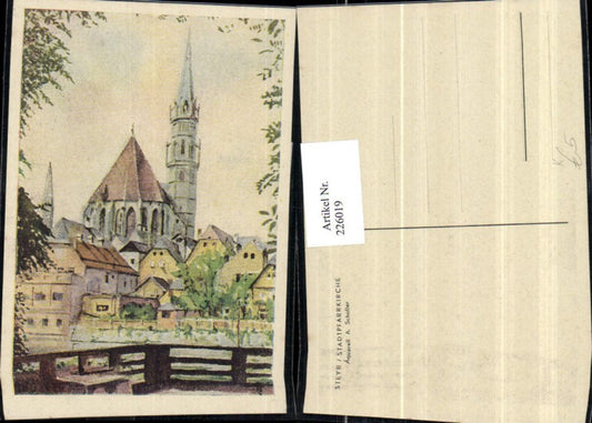 226019,Künstler AK A. Scholler Steyr Stadtpfarrkirche Kirche Aquarell