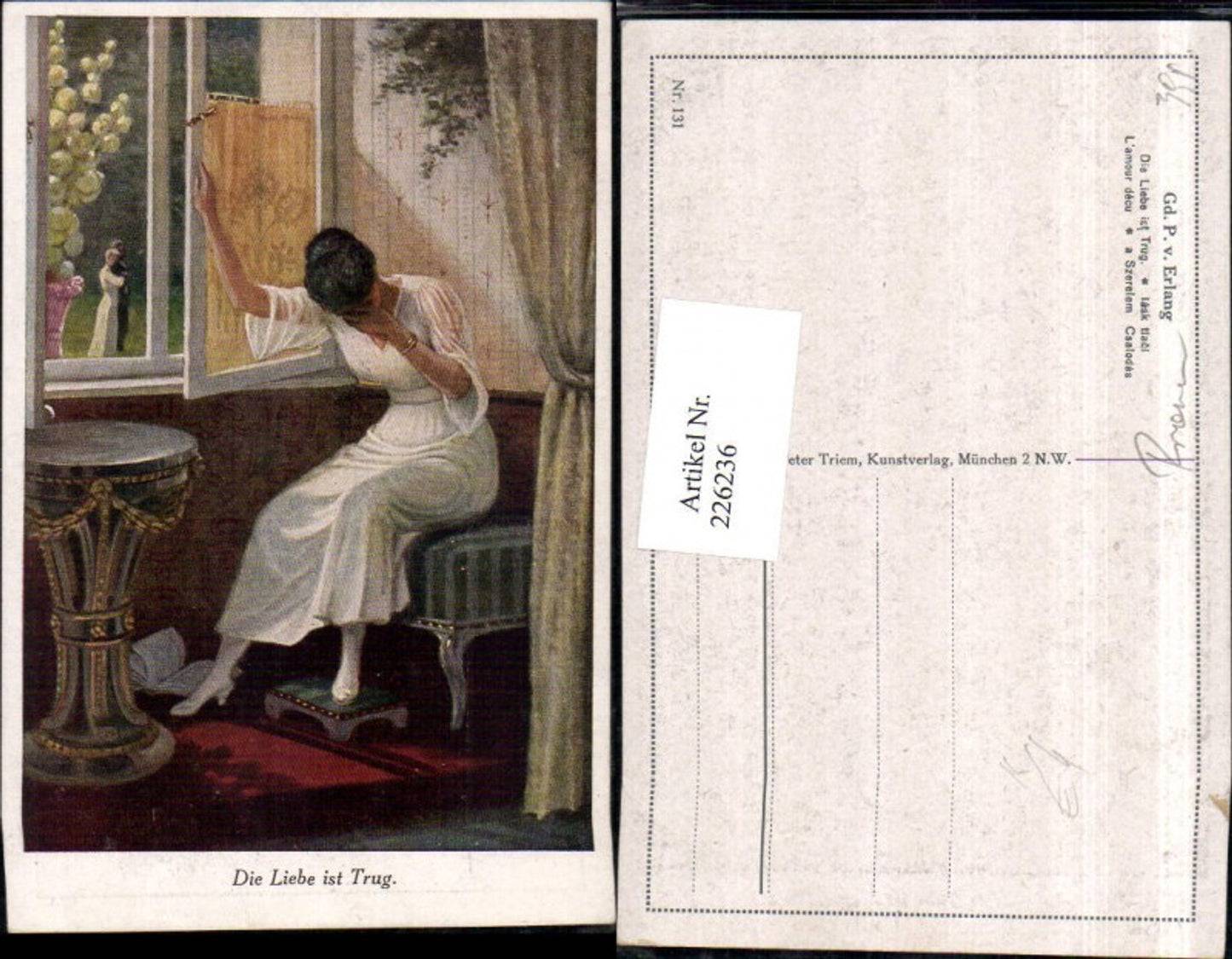 226236,Künstler AK Gd. P. v. Erlang Die Liebe ist Trug Frau m. Kleid weint Fenster