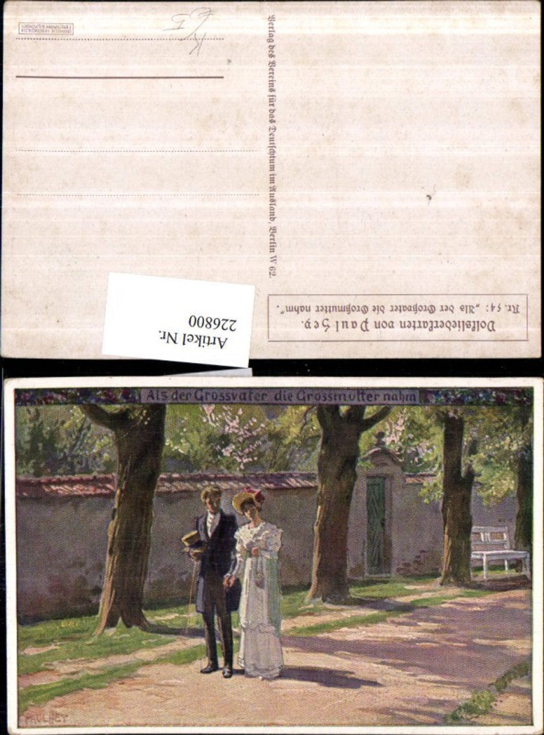 226800,Künstler AK Paul Hey 54 als d. Großvater d. Großmutter nahm Liebespaar pub Verein f. d. Deutschtum i. Ausland