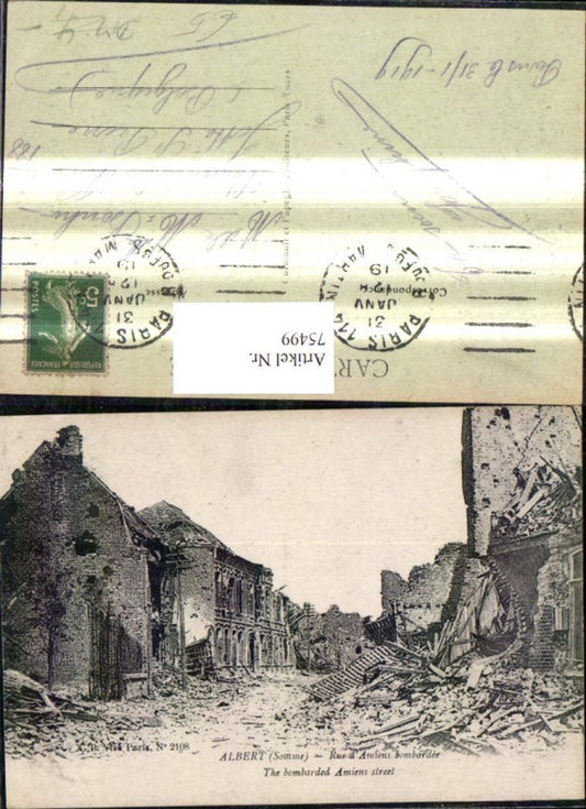 75499,Albert Somme Rue d Amiens bombardee The bombarded Amiens street Zerstörte Häuser
