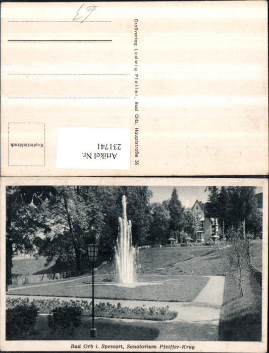 231741,Bad Orb in Spessart Sanatorium Pfeiffer-Krug Fontäne