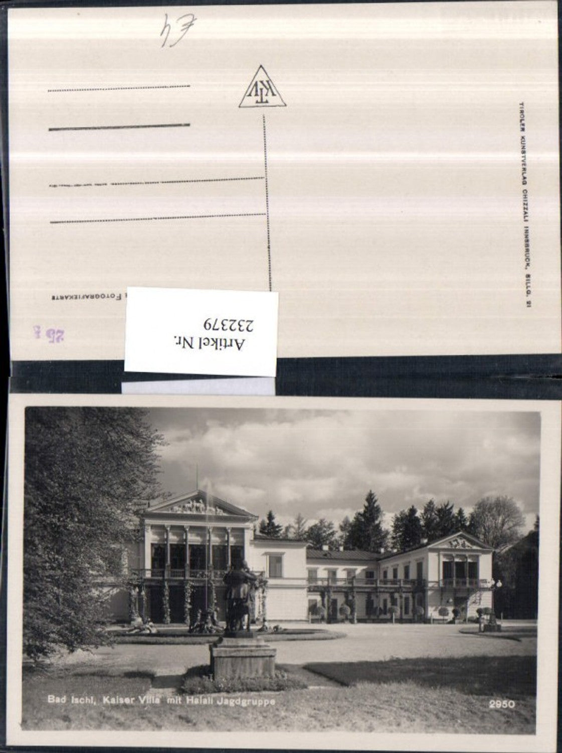 232379,Bad Ischl Kaiservilla m. Halali Jagdgruppe