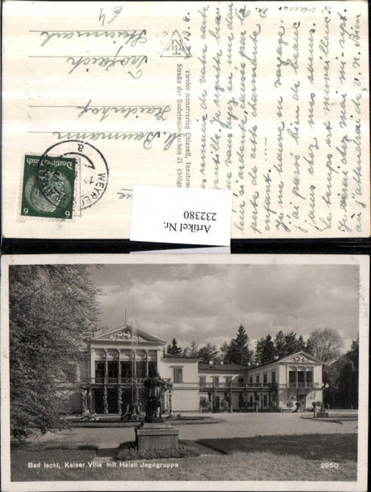 232380,Bad Ischl Kaiservilla m. Halali Jagdgruppe