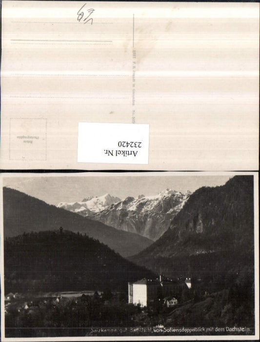 232420,Bad Ischl v. Sofiensdoppelblick m. d. Dachstein pub F. E. Brandt 5056