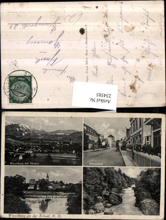 234585,Wieselburg an d. Erlauf Totale m. Ötscher Hauptplatz Partie an d. Erlauf Mehrbildkarte