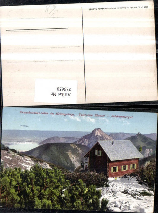 235650,Kranabetsattel-Hütte Berghütte im Höllengebirge Talstation Ebensee pub F. E. Brandt 1081