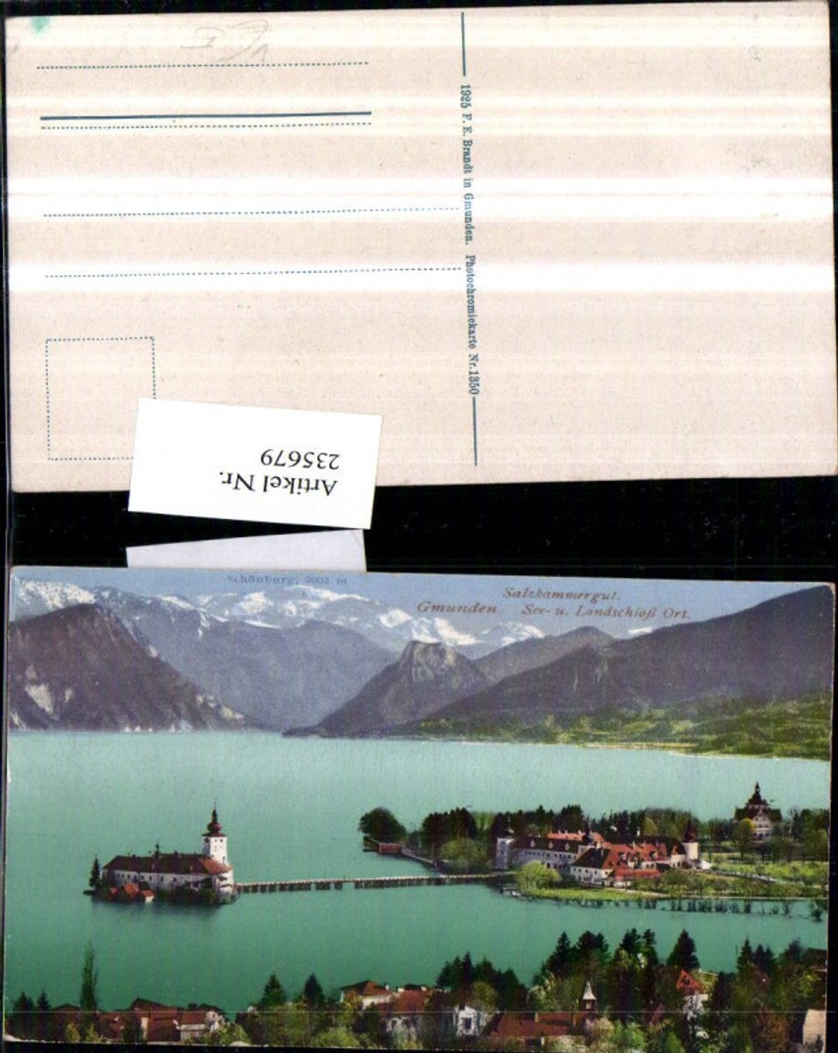 235679,Gmunden See- und Landschloss Orth m. Schönberg pub F. E. Brandt 1350