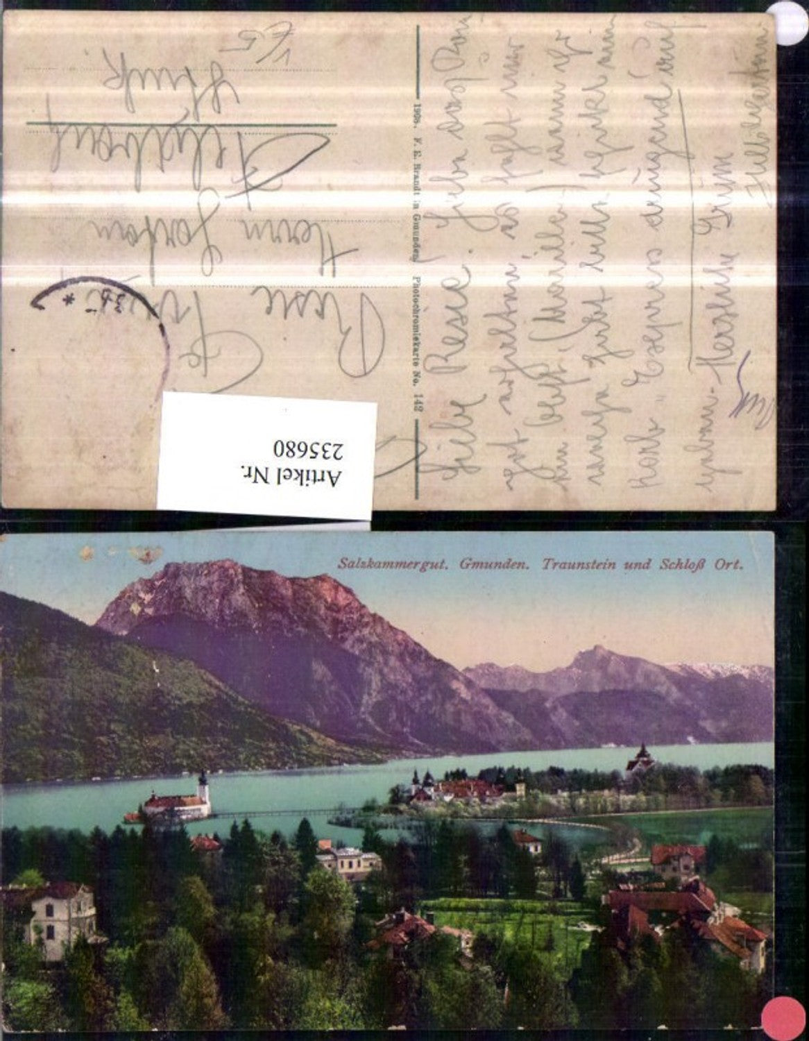 235680,Gmunden Traunstein u. Schloss Orth pub F. E. Brandt 142