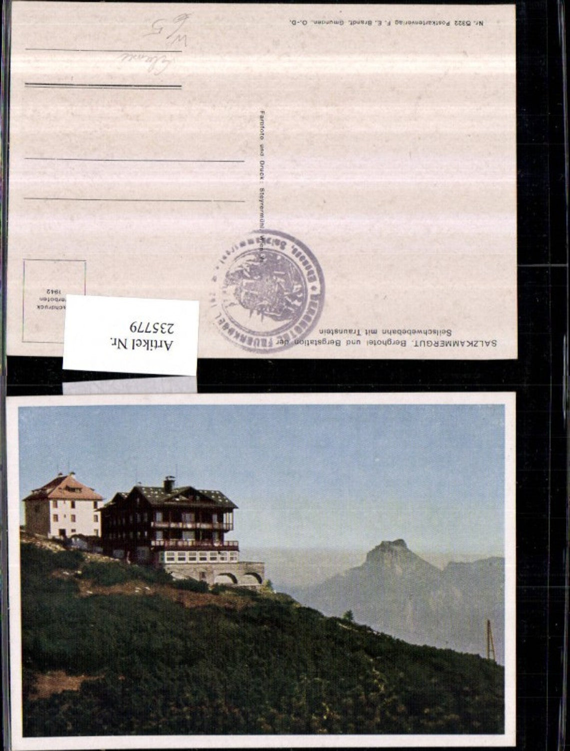 235779,Berghotel u. Bergstation d. Seilschwebebahn m. Traunstein b. Ebensee pub F. E. Brandt 5322