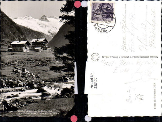 238377,Gasthof Alpenrose im Habachtal geg. d. Habachkees u. Schwarzkopf b. Bramberg