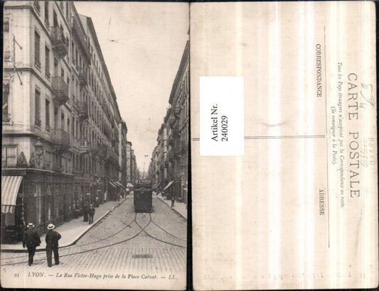 240029,Lyon La Rue Victor-Hugo prise de la Place Carnot Straßenbahn Reklame BYRRH