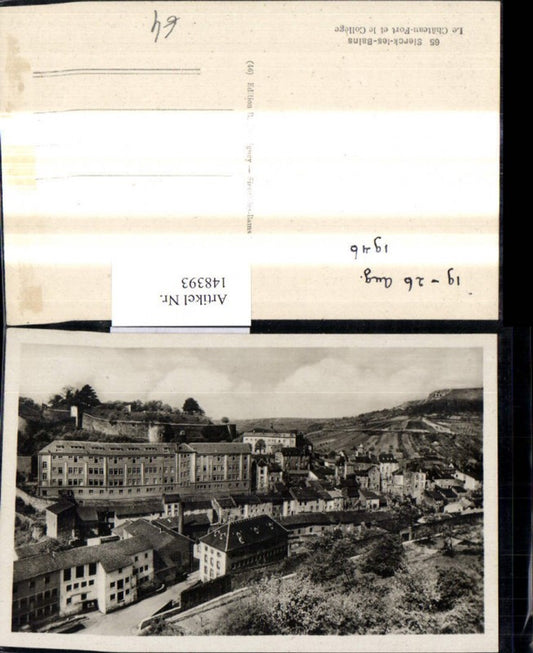 148393,Sierck les Bains Le Chateau Fort et le College