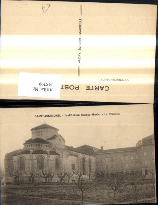 148399,Saint Chamond Institution Sainte Marie La Chapelle Kirche