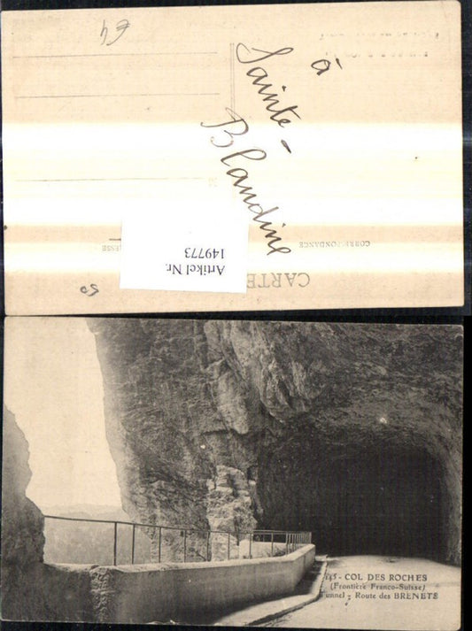 149773,Col des Roches Frontiere Franco Suisse Tunnel Route des Brenete Grenze