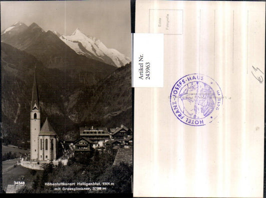 243963,Heiligenblut Totale Kirche u. Hotel Schober m. Großglockner