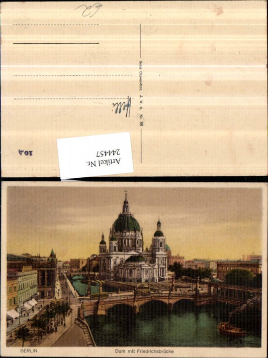 244457,Berlin Dom m. Friedrichsbrücke
