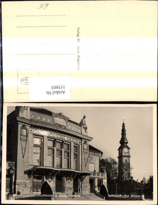 153803,Foto Ak Klagenfurt Stadttheater u. Stadtpfarrturm