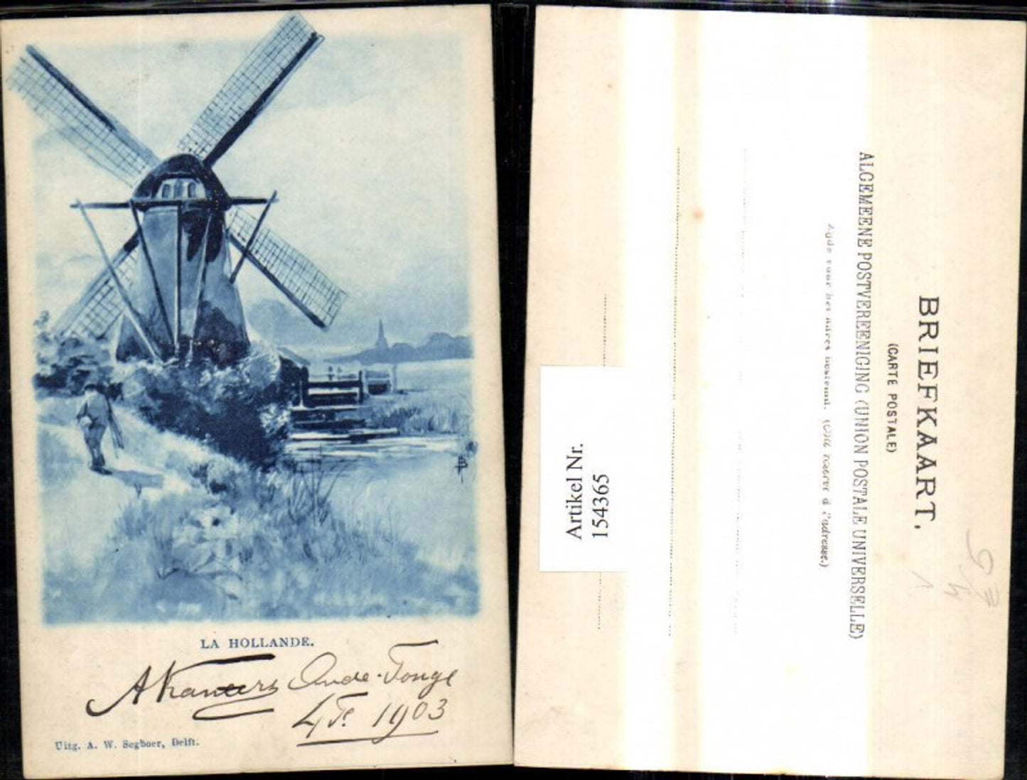 154365,Künstler Ak La Hollande Holland Windmühle pub A. W. Segboer