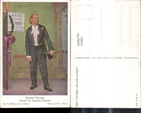 155067,Künstler Ak Mamsell Nitouche Girardi a.s Organist Gelestin Musik v. M. v. Herve