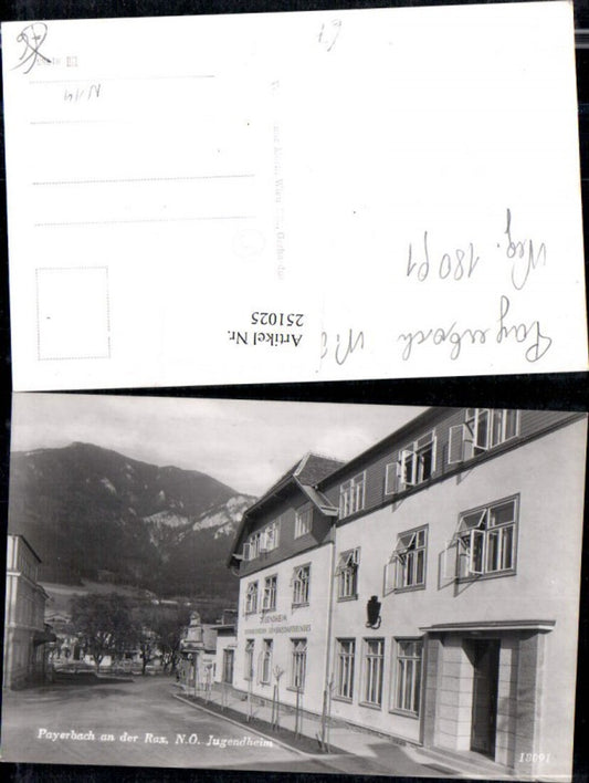 251025,Payerbach an d. Rax Jugendheim Straßenansicht