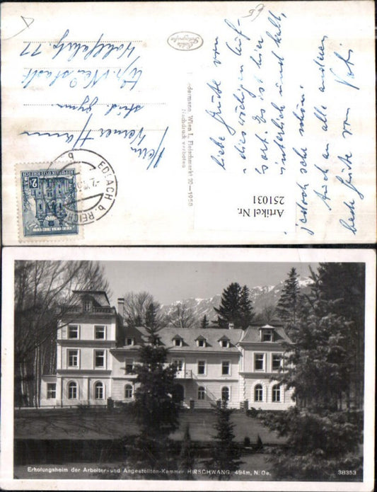 251031,Hirschwang Erholungsheim d. Arbeiter- und Angestellten-Kammer