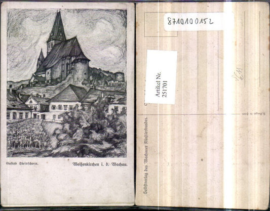 251701,Künstler AK Gustav Steinschorn Weißenkirchen in d. Wachau Kirche pub F. Berger