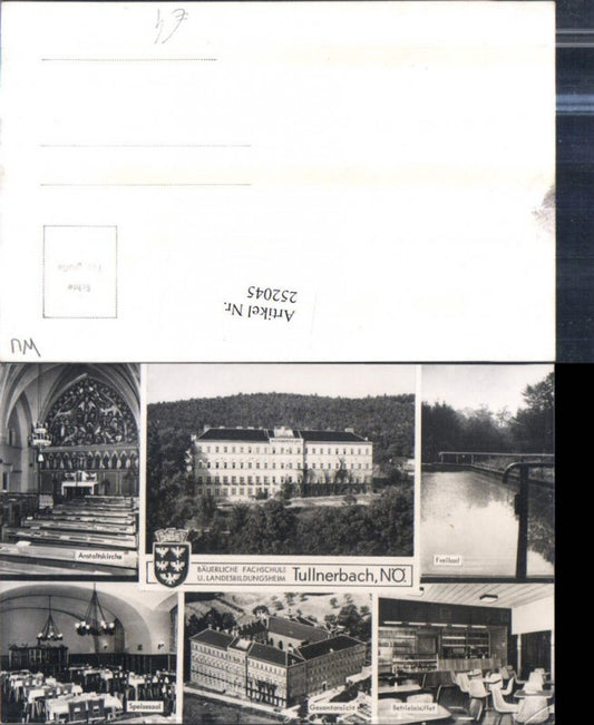252045,Tullnerbach Freibad Fachschule u. Landesbildungsheim Totale Speisesaal Anstaltskirche Mehrbildkarte