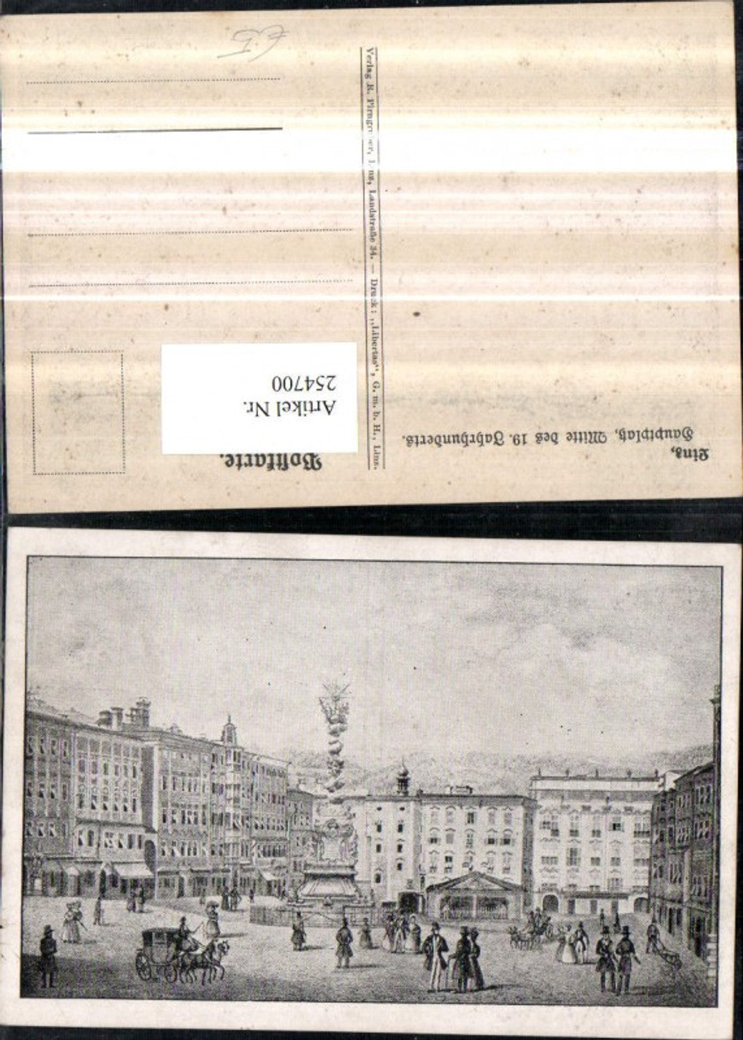 254700,Künstler AK Linz an d. Donau Hauptplatz Mitte des 19. Jahrhundert Dreifaltigkeitssäule Kutsche