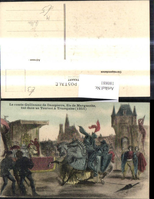 180881,Künstler Ak Le comte Guillaume de Dampierre fils de Marguerite tue dans un Tournoi a Trazegnies 1251 Ritter