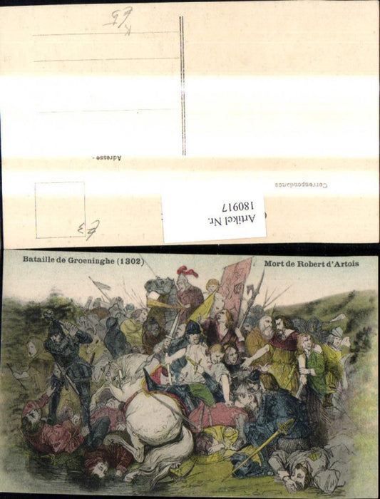 180917,Künstler Ak Bataille de Groeninghe 1302 Schlacht Krieg Mort de Robert d Artois
