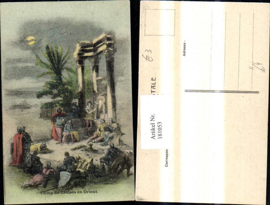 181053,Künstler Ak Camp de Croises en Orient